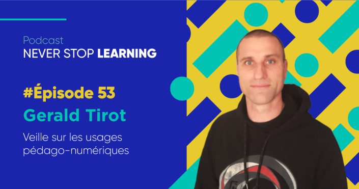 Episode 53 - Veille sur les usages pédago-numériques