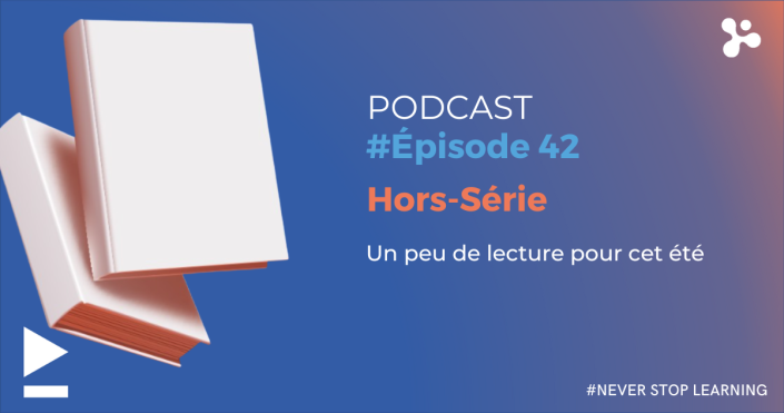 Episode 42 - De la lecture pour l'été : notre sélection d'ouvrages