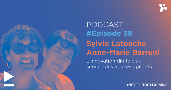Episode 38 - L'innovation digitale au service des aides-soignants