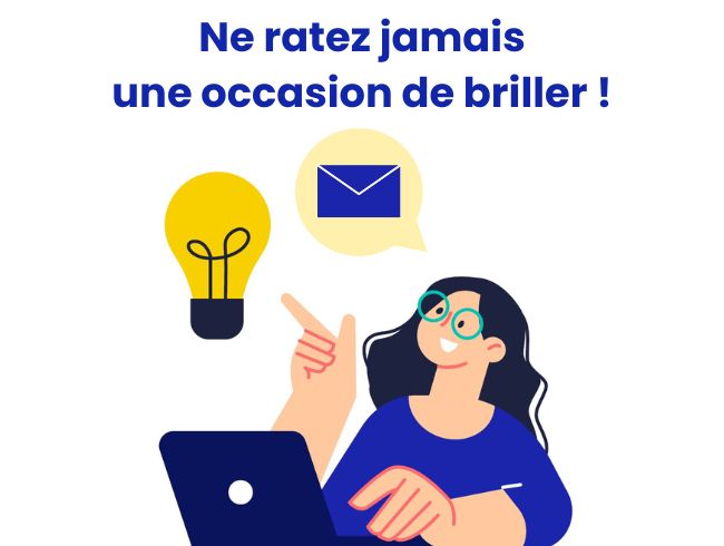 Ne Ratez Jamais Une Occasion De Briller