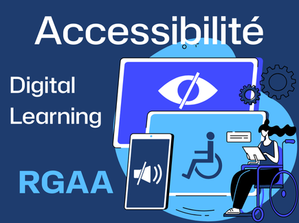Accessibilite Numerique Elearning Rgaa