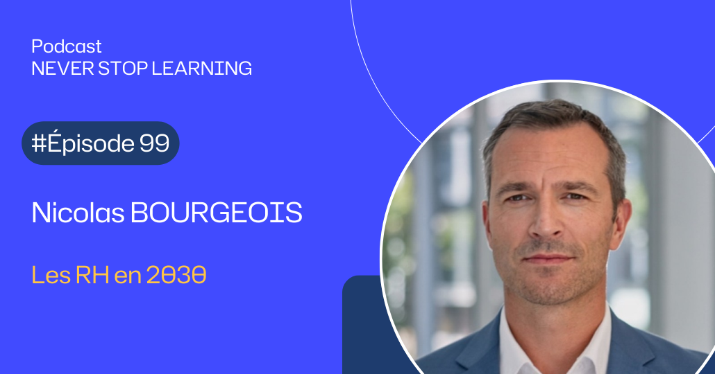 Vignette Web 1030x540 Episode 99 Nicolas Bourgeois Les Rh En 2030
